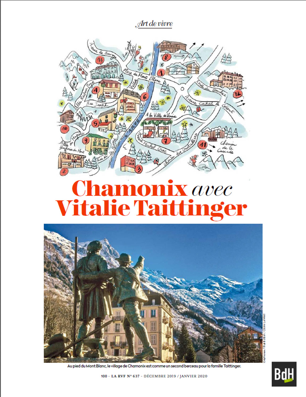 Les Taittinger ont une longue histoire d’amour avec la célèbre station des Alpes. Depuis trois générations, Chamonix est un lieu de rencontres et de libertés pour la famille champenoise.